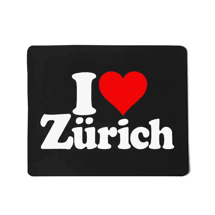 I Love Heart Zurich Switzerland Mousepad