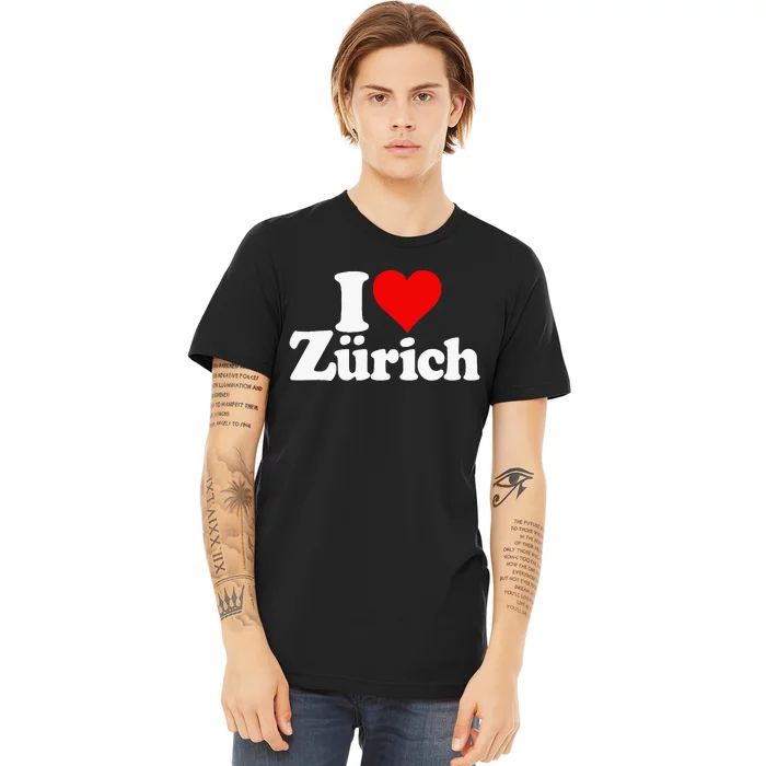 I Love Heart Zurich Switzerland Premium T-Shirt