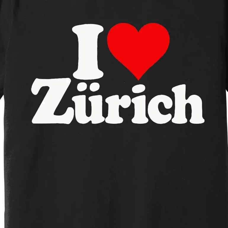 I Love Heart Zurich Switzerland Premium T-Shirt