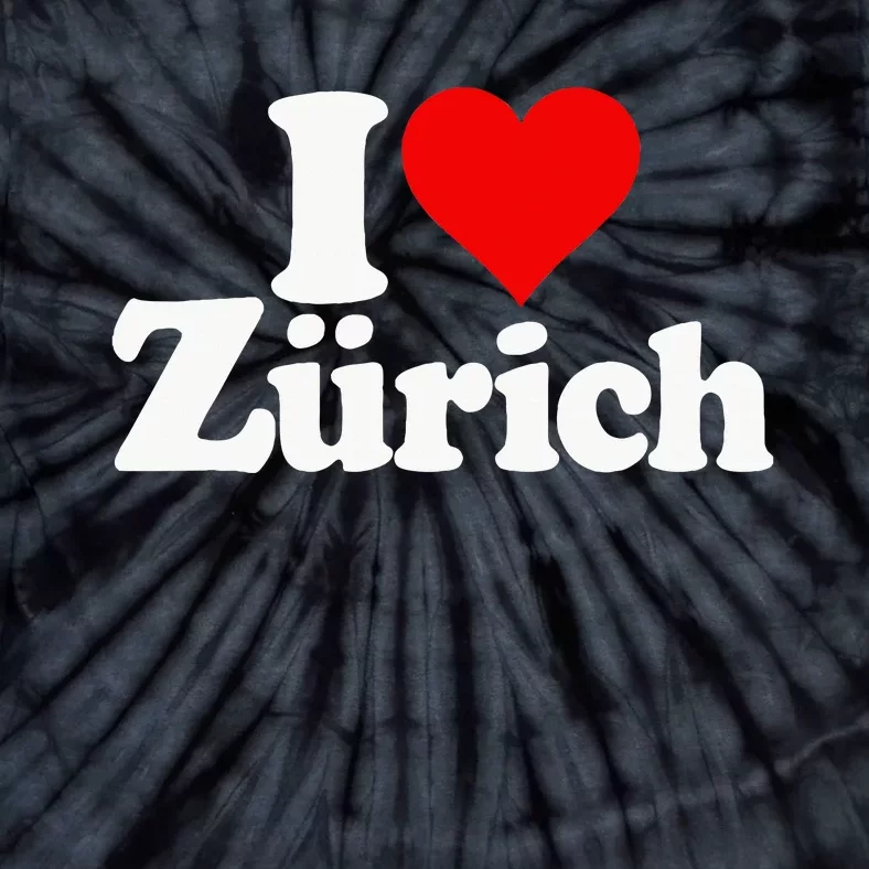 I Love Heart Zurich Switzerland Tie-Dye T-Shirt