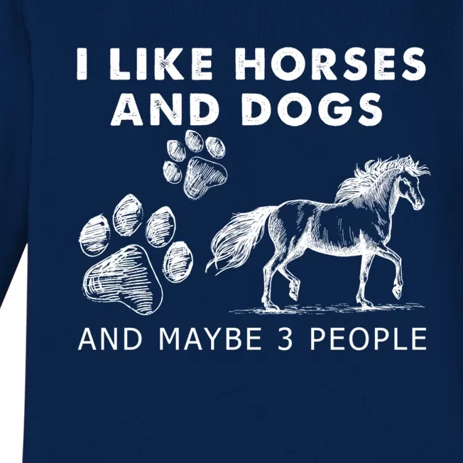 I Like Horses And Dogs And Maybe 3 People Gift Baby Long Sleeve Bodysuit