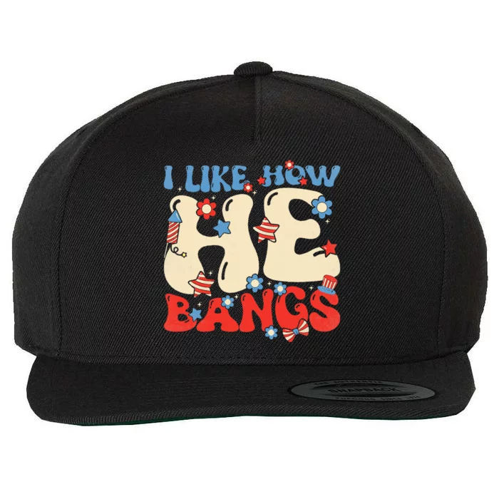 I Like How He Bangs Funny Groovy Couple 4th Of July Wool Snapback Cap