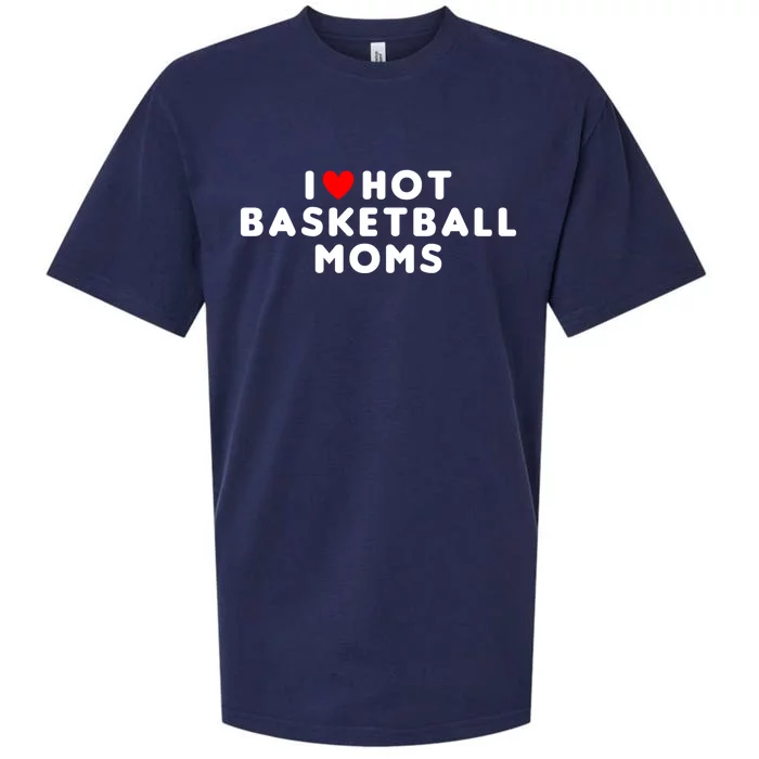 I Love Hot Basketball Moms Funny Red Heart Gift Sueded Cloud Jersey T-Shirt