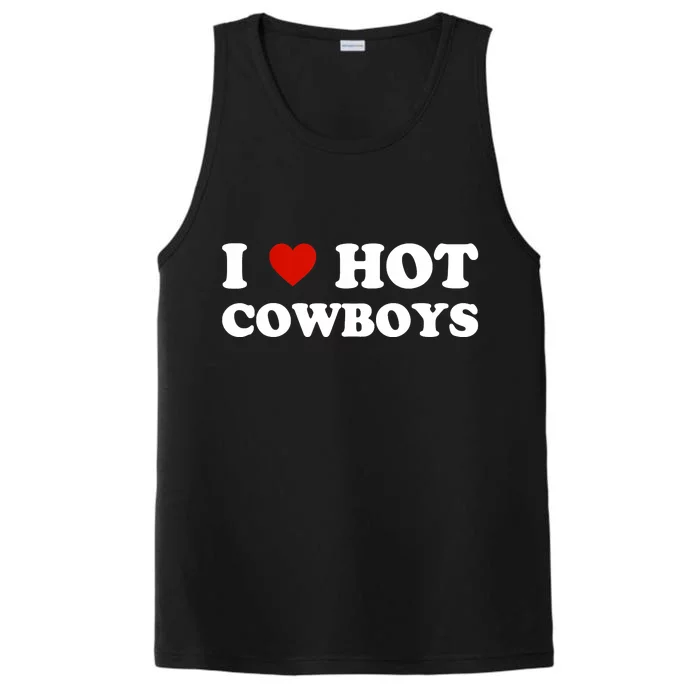 I Love Hot Cowboys Performance Tank