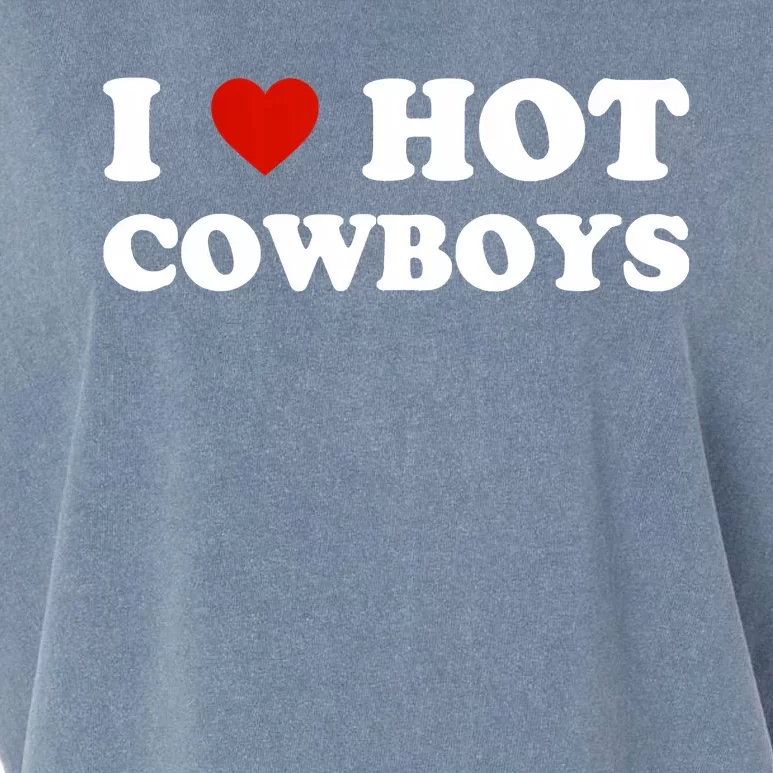 I Love Hot Cowboys Garment-Dyed Women's Muscle Tee