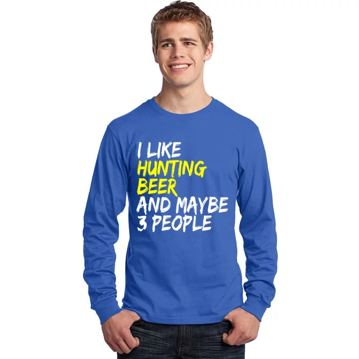 I Like Hunting And Beer Beer Ers Hunting Retirees Hunters Gift Tall Long Sleeve T-Shirt