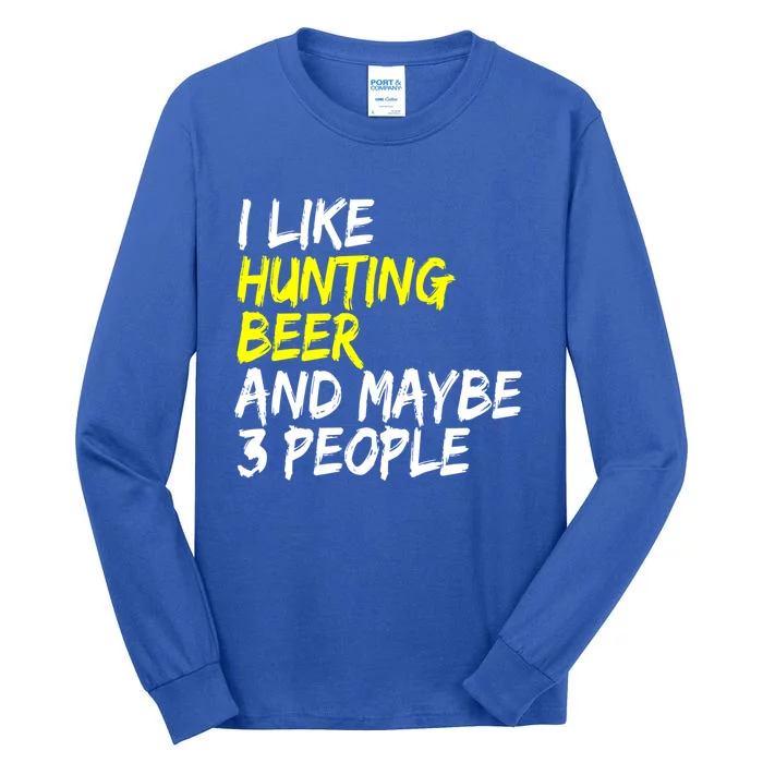 I Like Hunting And Beer Beer Ers Hunting Retirees Hunters Gift Tall Long Sleeve T-Shirt