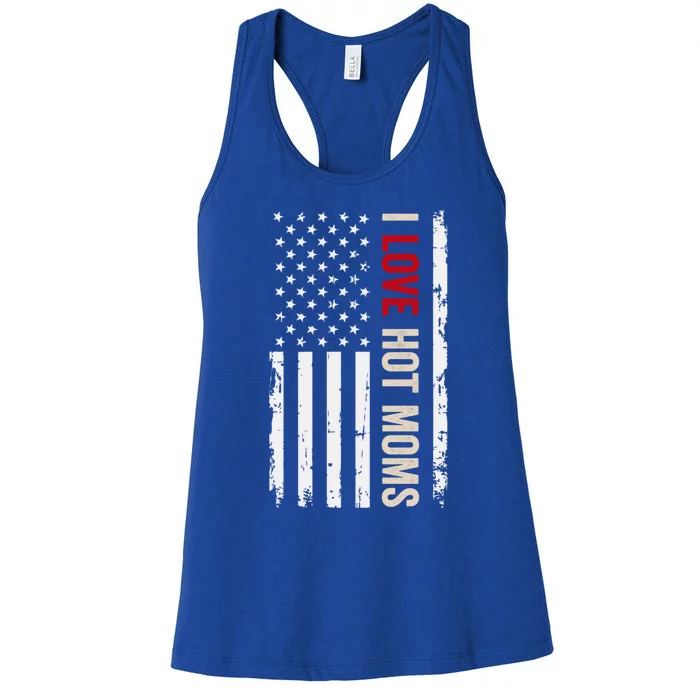 I Love Hot Moms American Usa Flag Gift Women's Racerback Tank