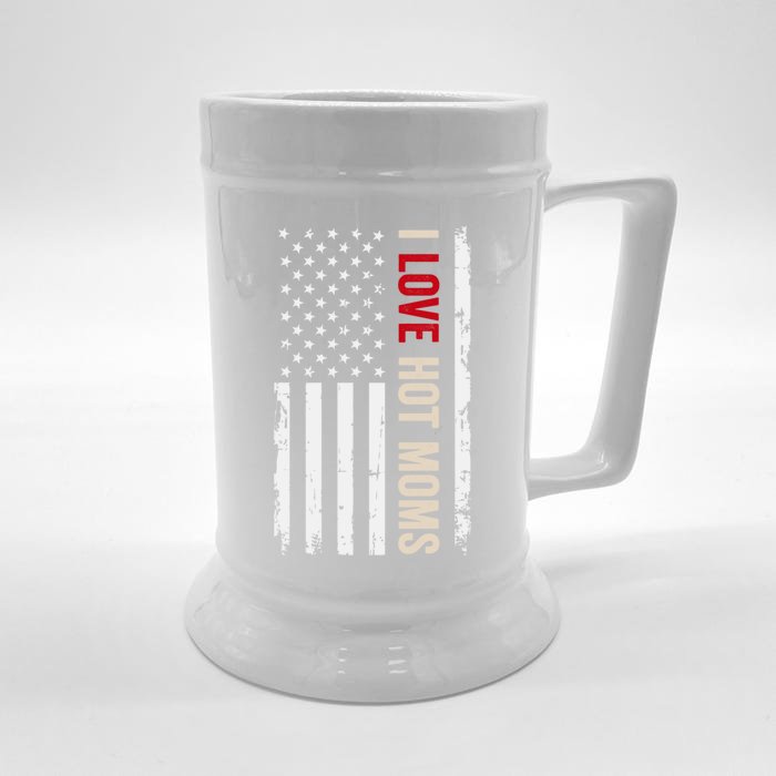 I Love Hot Moms American Usa Flag Gift Front & Back Beer Stein