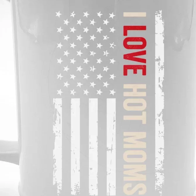 I Love Hot Moms American Usa Flag Gift Front & Back Beer Stein