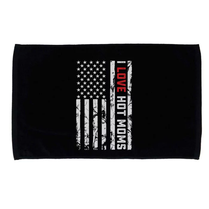 I Love Hot Moms American Usa Flag Meaningful Gift Microfiber Hand Towel