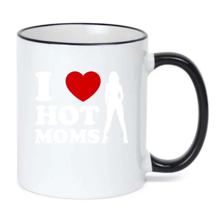 I Love Hot Moms Funny Black Color Changing Mug