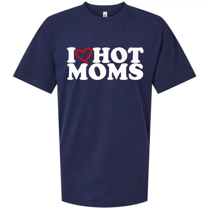 I Love Hot Moms Sueded Cloud Jersey T-Shirt