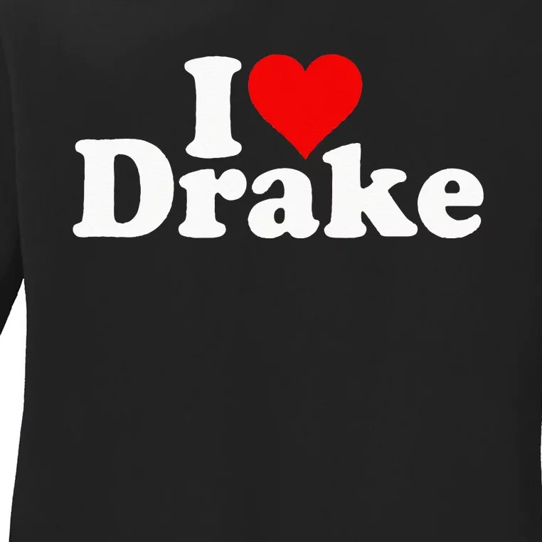 I LOVE HEART DRAKE Ladies Long Sleeve Shirt