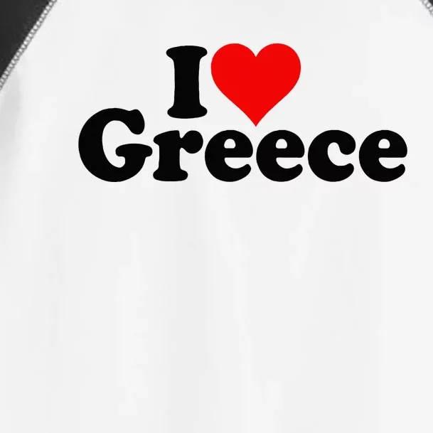 I Love Heart Greece Toddler Fine Jersey T-Shirt