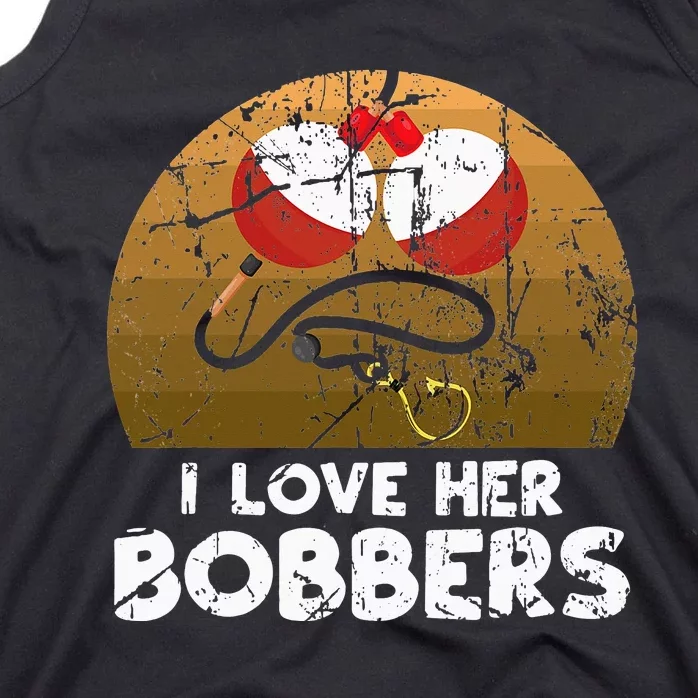 I Love Her Bobbers Funny Matching Fishing His Hers Gift Tank Top