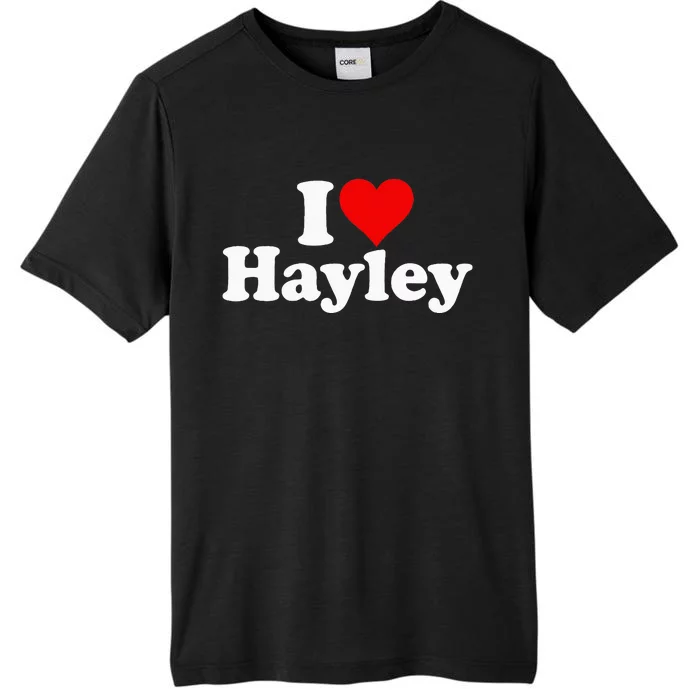 I Love Heart Hayley ChromaSoft Performance T-Shirt