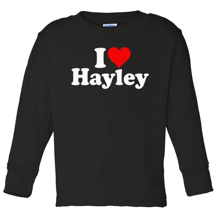 I Love Heart Hayley Toddler Long Sleeve Shirt