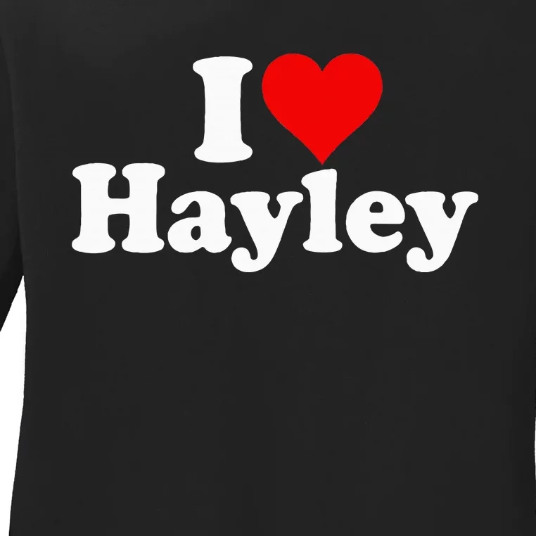 I Love Heart Hayley Ladies Long Sleeve Shirt