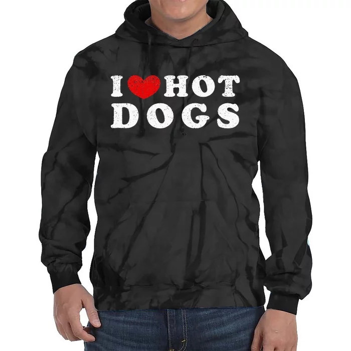 I Love Hot Dogs I Heart Hot Dogs Tie Dye Hoodie