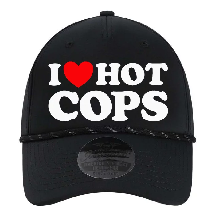 I Love Hot Cops Funny Police Officer Security Protect Job Performance The Dyno Cap