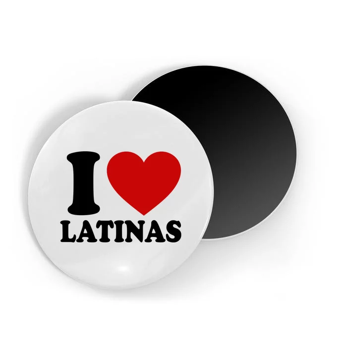 I Love Heart Latinas Magnet