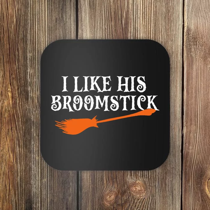 I Like His Broomstick Halloween Funny Couple Custome Coaster