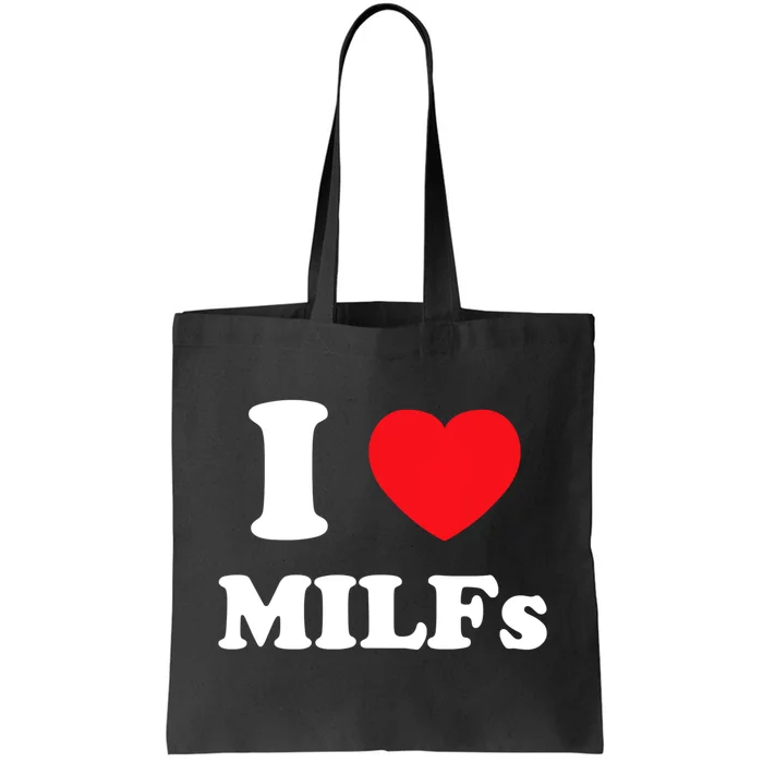 I Love Heart Milfs And Mature Sexy Women Tote Bag