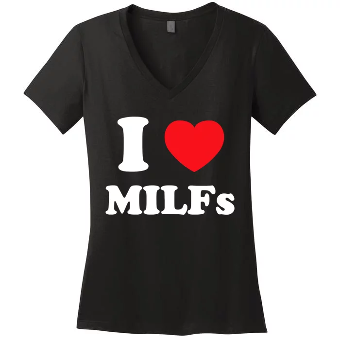 I Love Heart Milfs And Mature Sexy Women Women's V-Neck T-Shirt