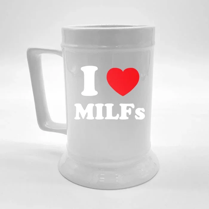 I Love Heart Milfs And Mature Sexy Women Front & Back Beer Stein