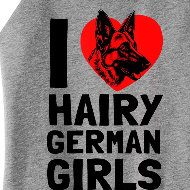 I Love Hairy German German Shepherd Edition Women’s Perfect Tri Rocker Tank