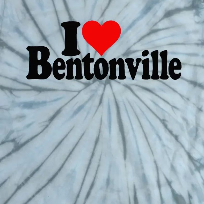 I Love Heart Bentonville Arkansas Tie-Dye T-Shirt