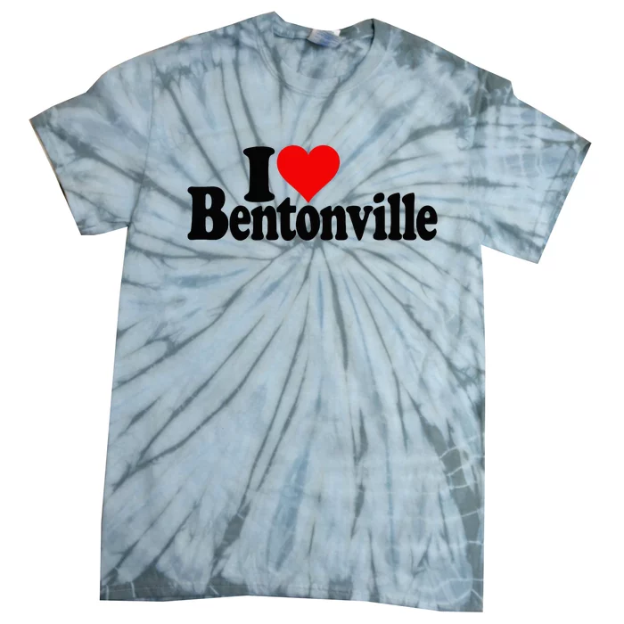 I Love Heart Bentonville Arkansas Tie-Dye T-Shirt