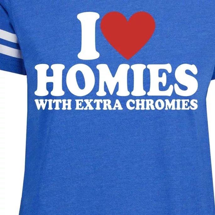 I Love Homies With Extra Chromies Down Syndrome Enza Ladies Jersey Football T-Shirt