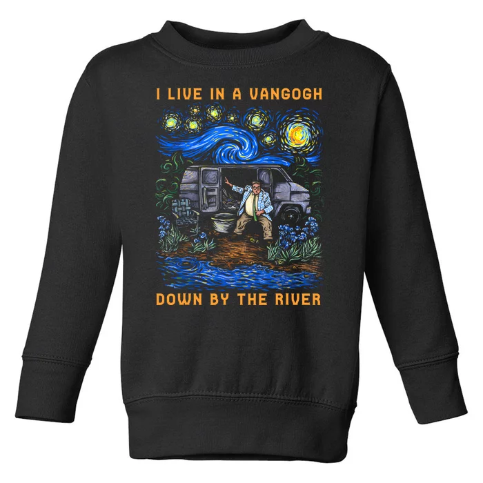 I Live In A Van Gogh Down By The River Toddler Sweatshirt