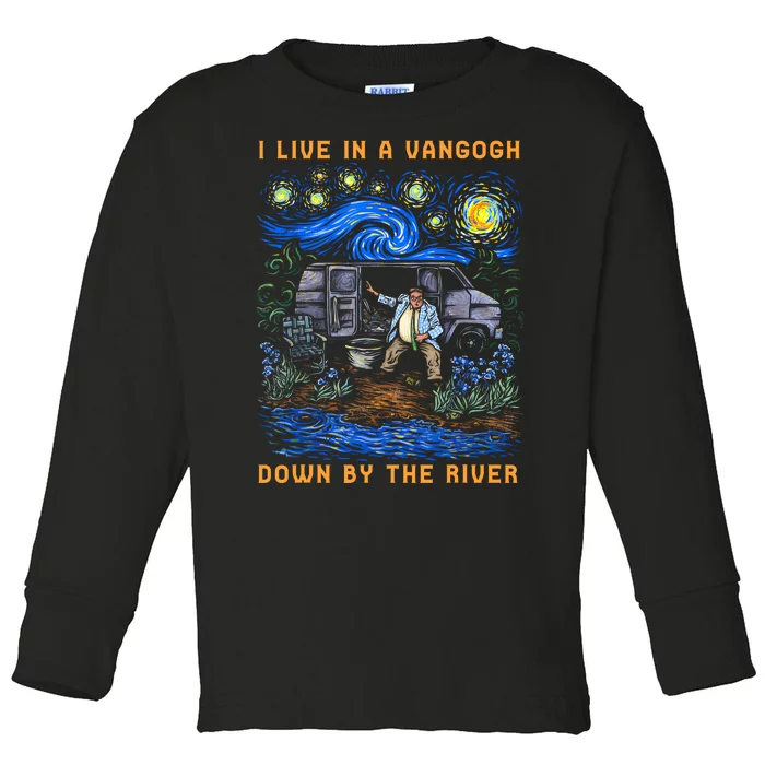 I Live In A Van Gogh Down By The River Toddler Long Sleeve Shirt