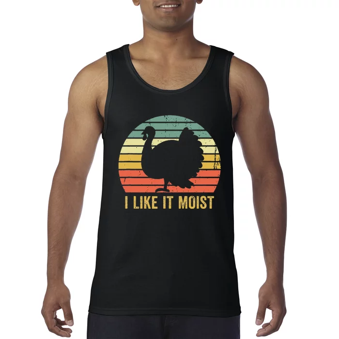 I Like It Moist Funny Thanksgiving Turkey Trot Vintage Tank Top