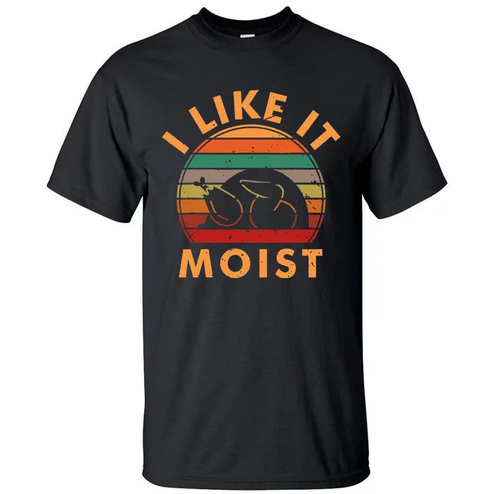 I LIKE IT MOIST Thanksgiving Costume Turkey Leg Day Tall T-Shirt