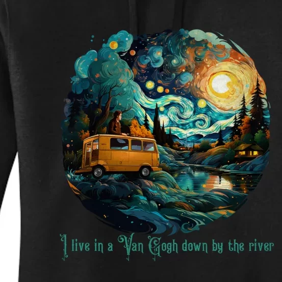 I Live In A Van Gogh Down By The River Women's Pullover Hoodie