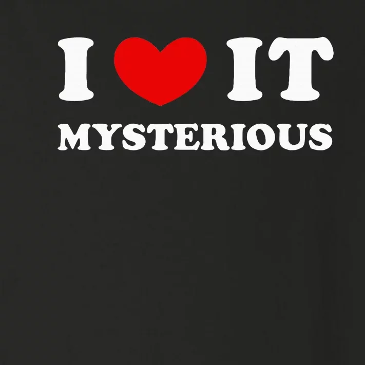 I Love It Mysterious I Heart It Mysterious Toddler Long Sleeve Shirt