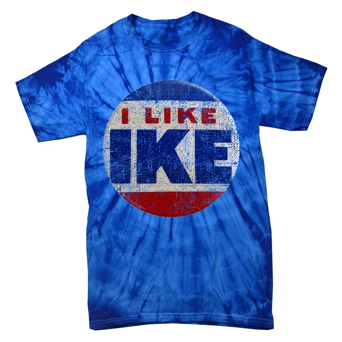 I Like Ike Dwight Eisenhower for President Vintage Campaign Tie-Dye T-Shirt