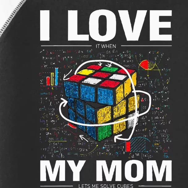 I Love It When My Mom Lets Me Solve Cubes Speedcubing Toddler Fine Jersey T-Shirt