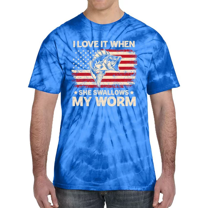 I Love It When She Swallows My Worm Vintage Usa Flag Funny Gift Tie-Dye T-Shirt