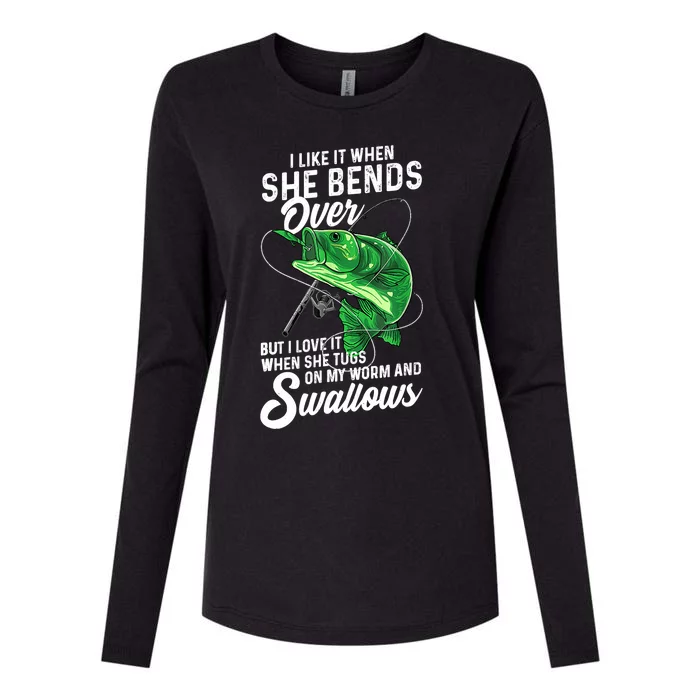 I Like It When She Bends Over Fishing Gifts Womens Cotton Relaxed Long Sleeve T-Shirt