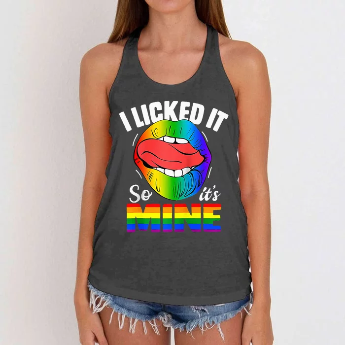 I Licked It So Its Mine Funny Rainbow Lips Lgbt Women's Knotted Racerback Tank