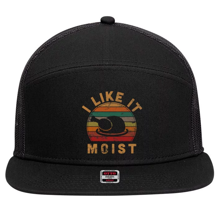 I Like It Moist Thanksgiving Costume Turkey Day Gift Leg Day 7 Panel Mesh Trucker Snapback Hat