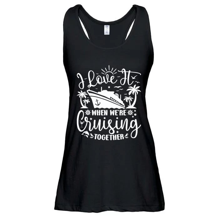 I Love It When WeRe Cruising Together Family Trip Cruise Ladies Essential Flowy Tank