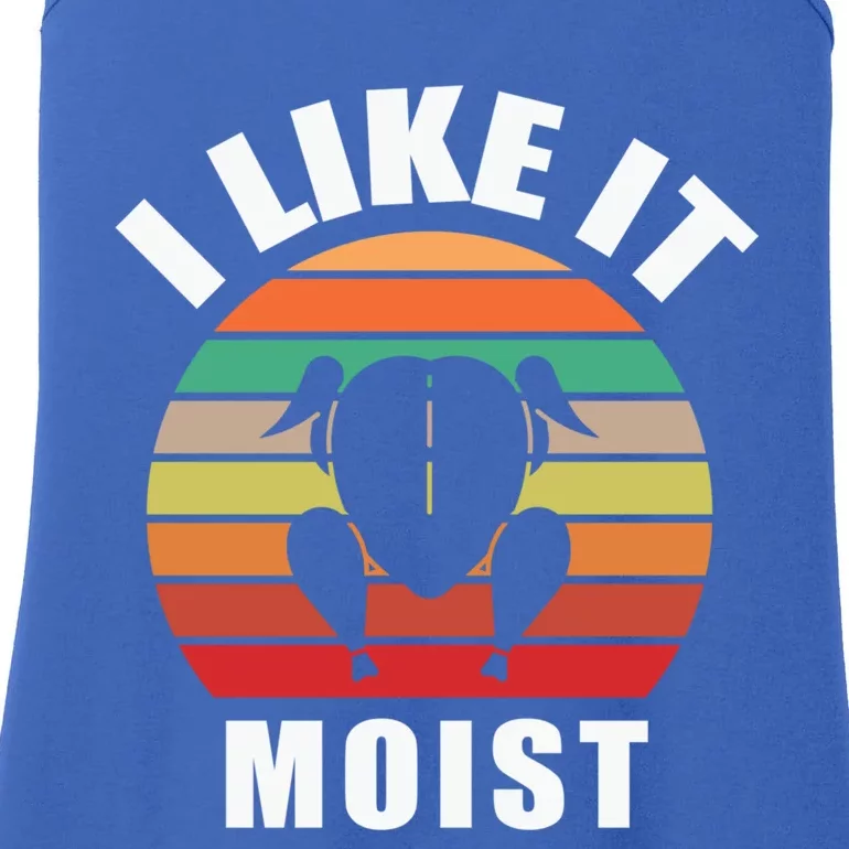 I Like It Moist Thanksgiving Costume Turkey Day Funny Retro Gift Ladies Essential Tank