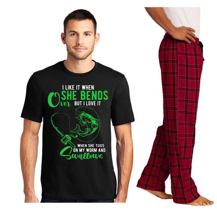 I Like It When She Bends Over Funny Fishing Adult Humor Pajama Set