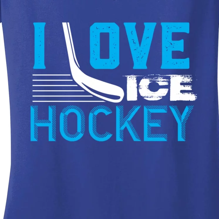 I Love Ice Hockey Simple Meaningful Gift For Players And Coaches Women's V-Neck T-Shirt